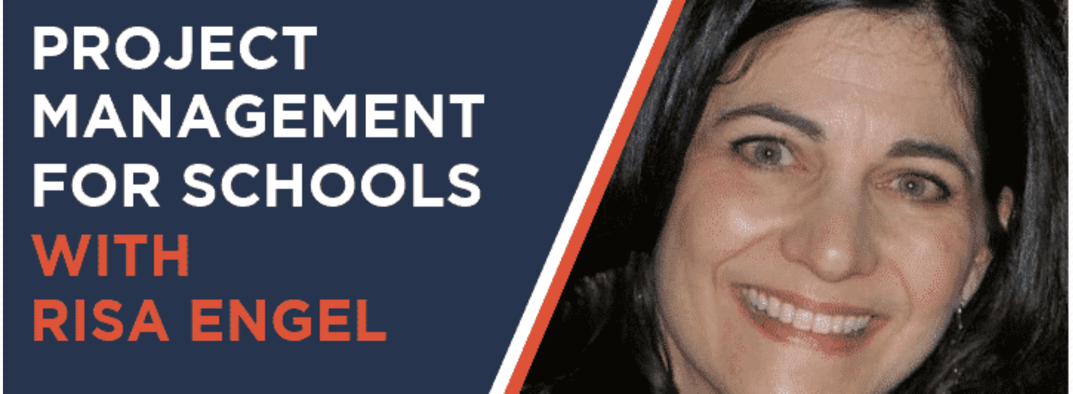 [PODCAST] SBfm19 – Project Management for Schools with Risa Engel