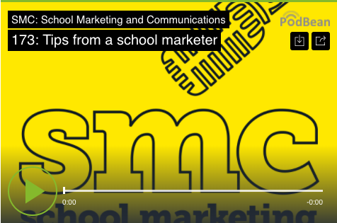 [PODCAST] Tips From A School Marketer