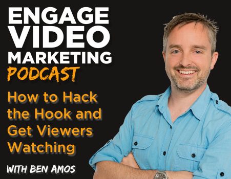 [Podcast] How To Hack The Hook And Get Viewers Watching