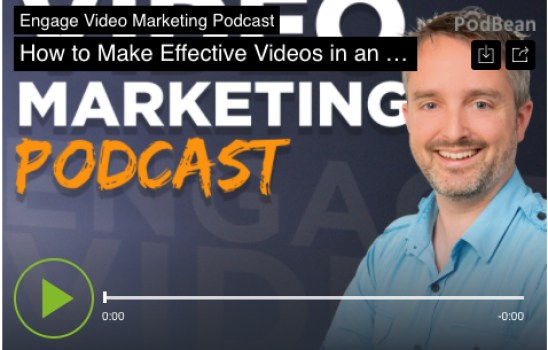 [Podcast] How To Make Effective Videos In An Age Of Social Distancing