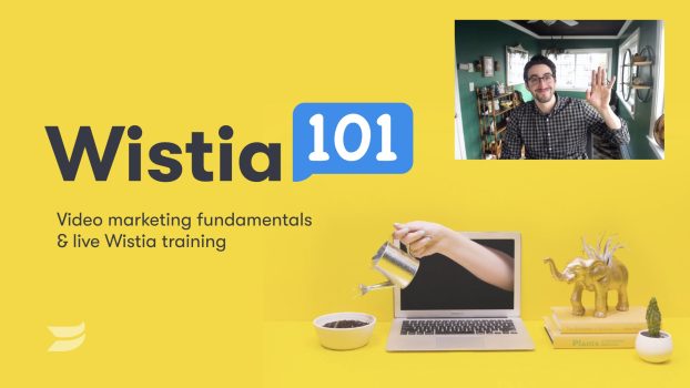 [TOOLS] Wistia 101: Wistia in Action and Video Marketing Tips